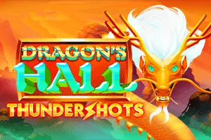 Playtech : Dragons Hall: Thundershots - STAYSLOT168
