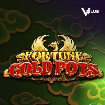 Vplus : Fortune Gold Pots - STAYSLOT168