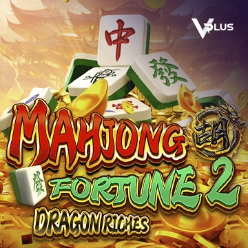 Vplus : Mahjong Fortune 2: Dragon Riches - STAYSLOT168
