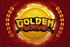 Playtech : Golden Ways - STAYSLOT168