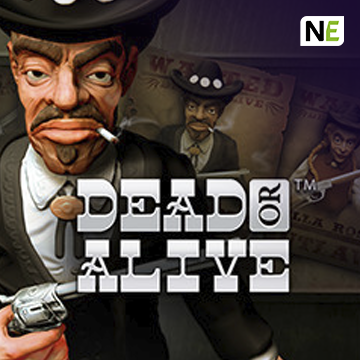 NetEnt : Dead or Alive - STAYSLOT168