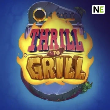 NetEnt : Thrill to Grill - STAYSLOT168