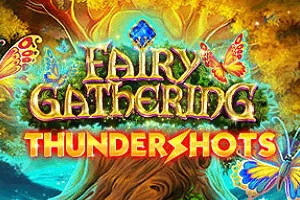 Playtech : Fairy Gathering: Thundershots - STAYSLOT168