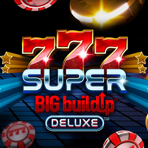 Microgaming : 777 Super BigBuildUp&trade; Deluxe&trade; - STAYSLOT168