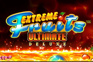 Playtech : Extreme Fruits Ultimate Deluxe - STAYSLOT168