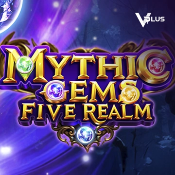 Vplus : Mythic Gems: Five Realms - STAYSLOT168