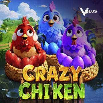 Vplus : Crazy Chicken - STAYSLOT168