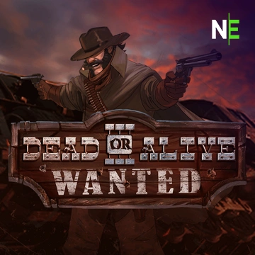 NetEnt : Dead or Alive 3: Wanted - STAYSLOT168